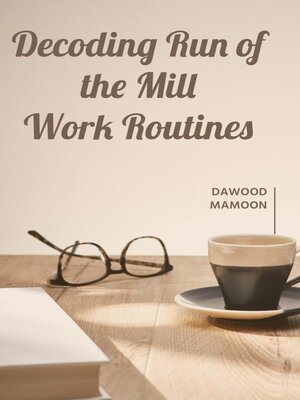 cover image of Decoding Run of the Mill Work Routines